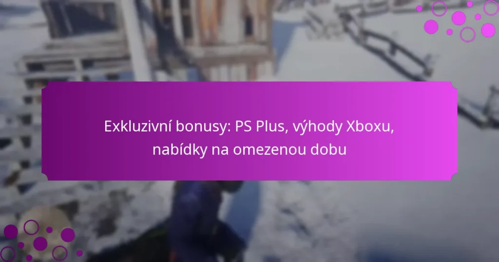 featured-image-ekluzivni-bonusy-ps-plus-vyhody-xbou-nabidky-na-omezenou-dobu