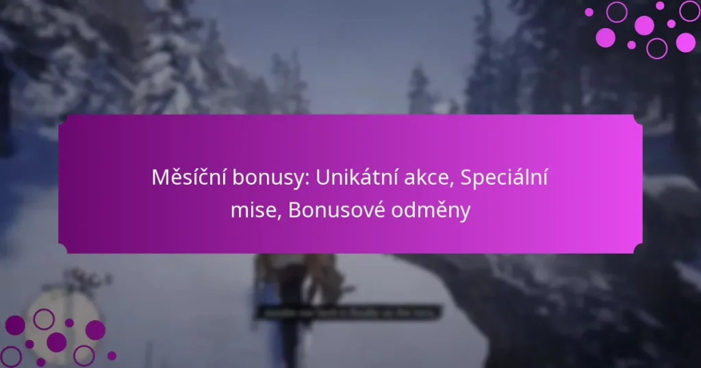 featured-image-mesicni-bonusy-unikatni-akce-specialni-mise-bonusove-odmeny