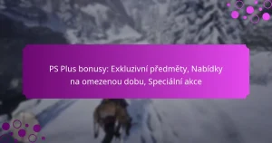 featured-image-ps-plus-bonusy-ekluzivni-predmety-nabidky-na-omezenou-dobu-specialni-akce