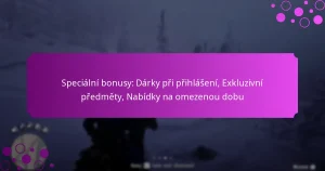featured-image-specialni-bonusy-darky-pri-prihlaseni-ekluzivni-predmety-nabidky-na-omezenou-dobu