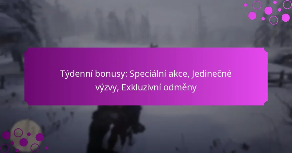 featured-image-tydenni-bonusy-specialni-akce-jedinecne-vyzvy-ekluzivni-odmeny