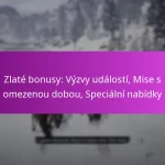 Zlaté bonusy: Výzvy událostí, Mise s omezenou dobou, Speciální nabídky