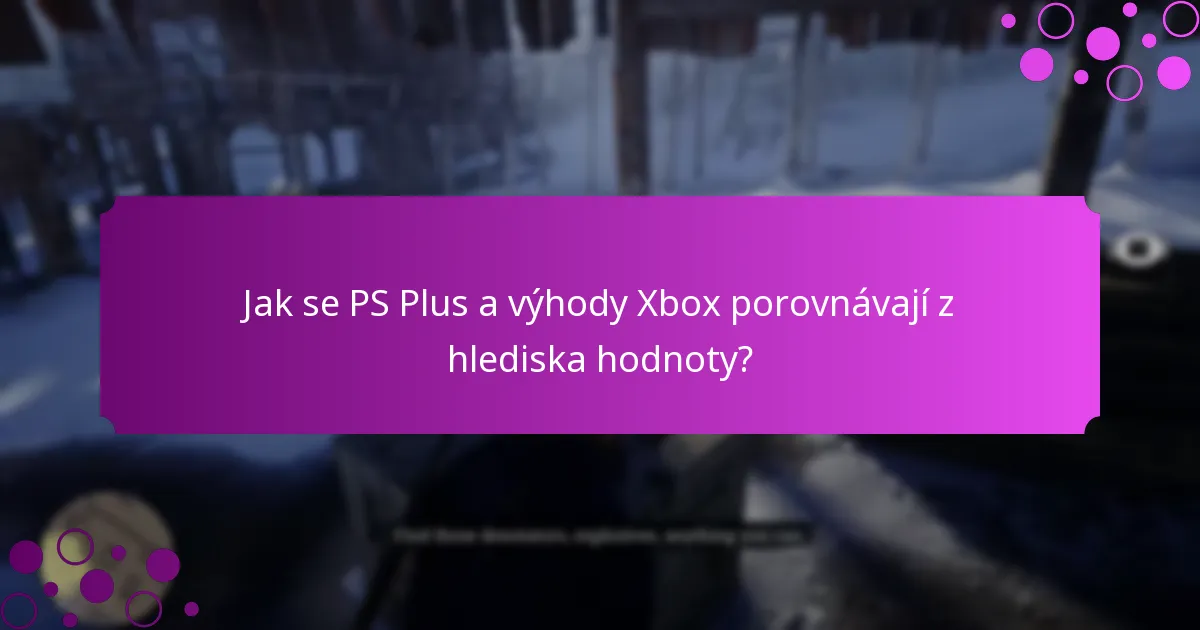 Jaké exkluzivní předměty jsou k dispozici prostřednictvím akcí PS Plus a Xbox?