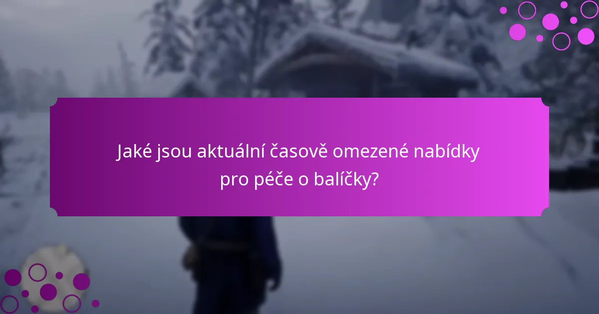 Jaké jsou nejlepší případy použití pro zasílání péče o balíčky?