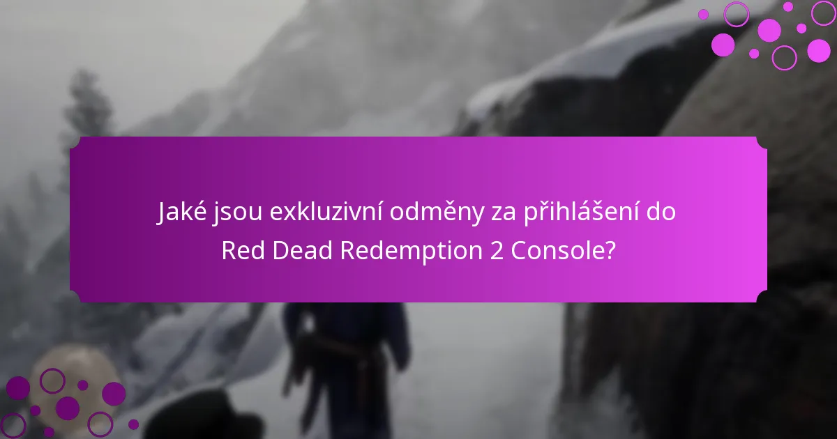 Jak si nárokovat odměny v Red Dead Redemption 2 Console?